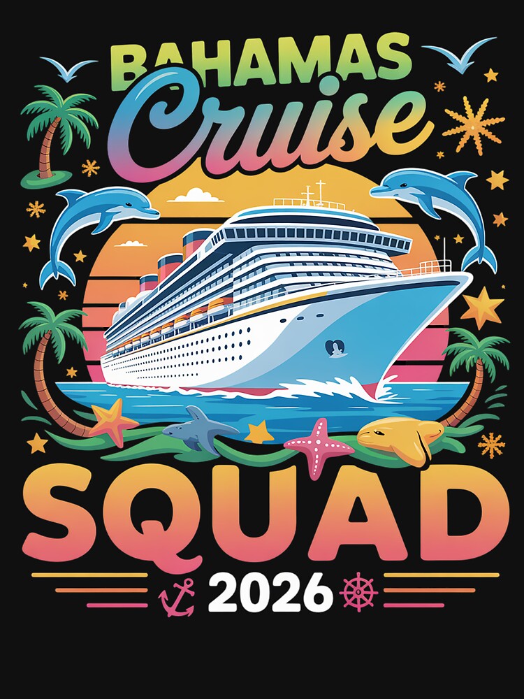 Bahamas Cruise Squad 2026 Family Cruise by DianaStantzo
