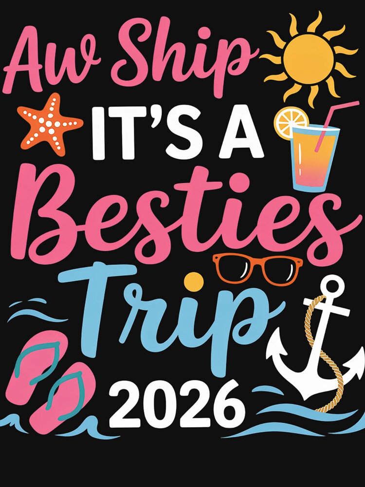 Besties Trip 2026 Friend Cruise Trip Summer Vacation by TorjeARTStore