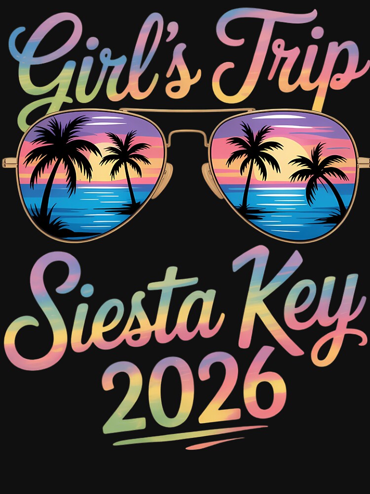 Girl’s Trip Siesta Key 2026 Summer Beach Weekend Vacation by tiemacopaxer