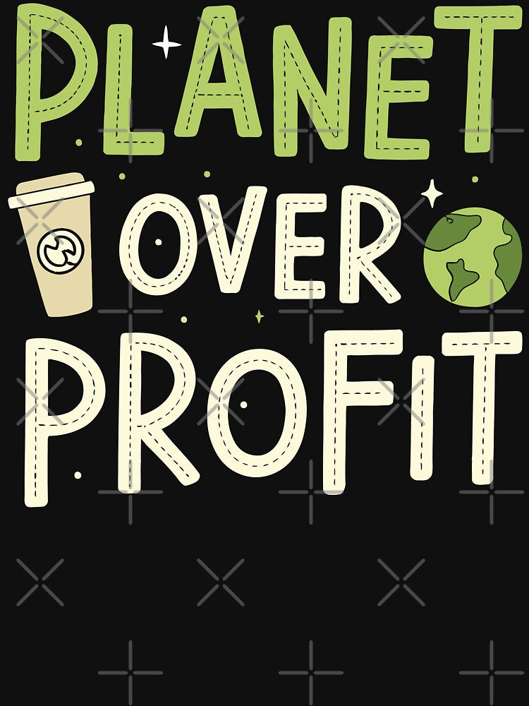 Planet Over Profit | Protect Our Earth by tmerchtrends