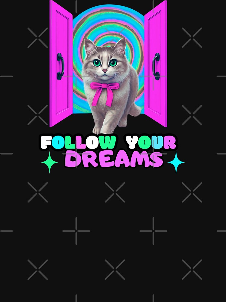Follow Your Dreams Cat T-Shirt – Cute Aesthetic Kitty Design by Aimetoi