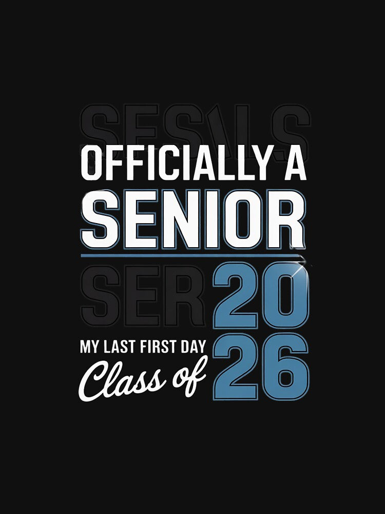 Officially a Senior 2026 My Last First Day Class of 2026 5 by MicanCuteStore