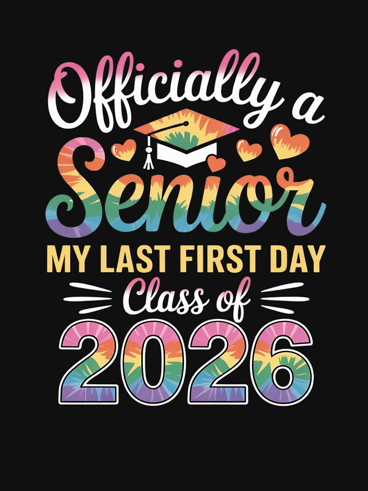 Senior Year 2026 Graduation Class Of 2026 My Last First Day by lilLilaBatArt