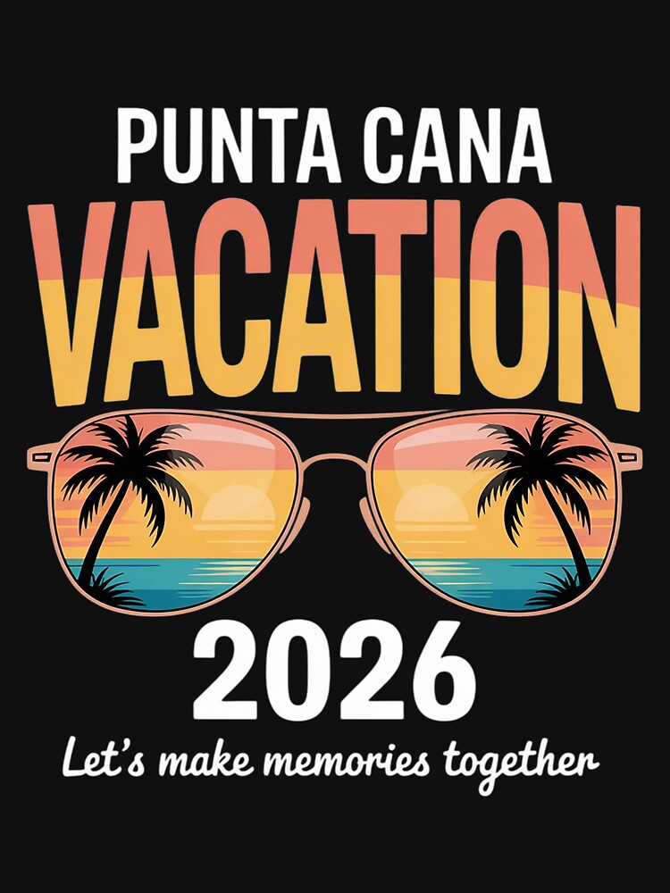 Punta Cana Trip 2026 Beach Vacation Summer Holliday Match by MichaelStalkas