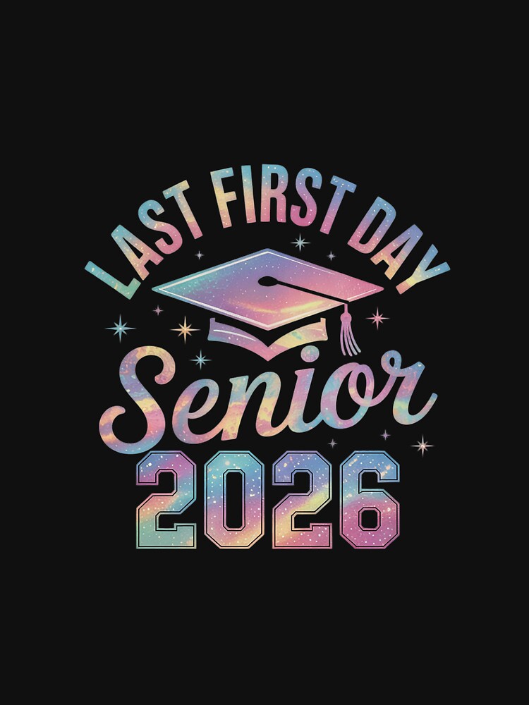 Last First Day Senior 2026 Class of 2026 Back to School by MythWoot