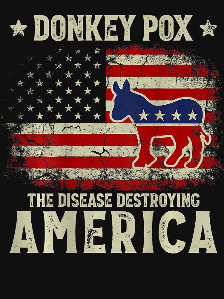 Hot Funny Biden Donkey Pox The Disease Destroying America Back by MarkusArt345