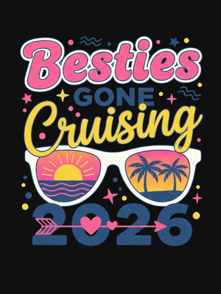 Besties Gone Cruising 2026 Friends Group Vacation Travel by salmzouriart