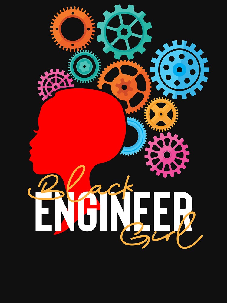 Black Engineer Girl by TopDawgDesigns