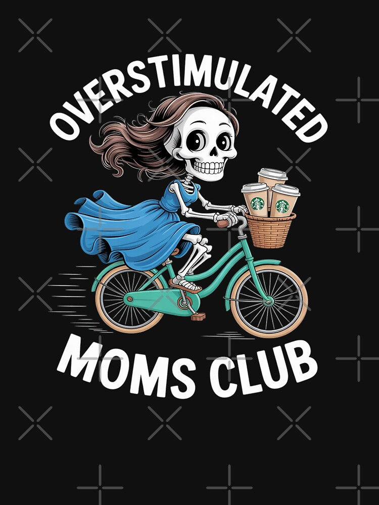 Overstimulated Moms Club Tshirt Mom Depression Mental by velltoons