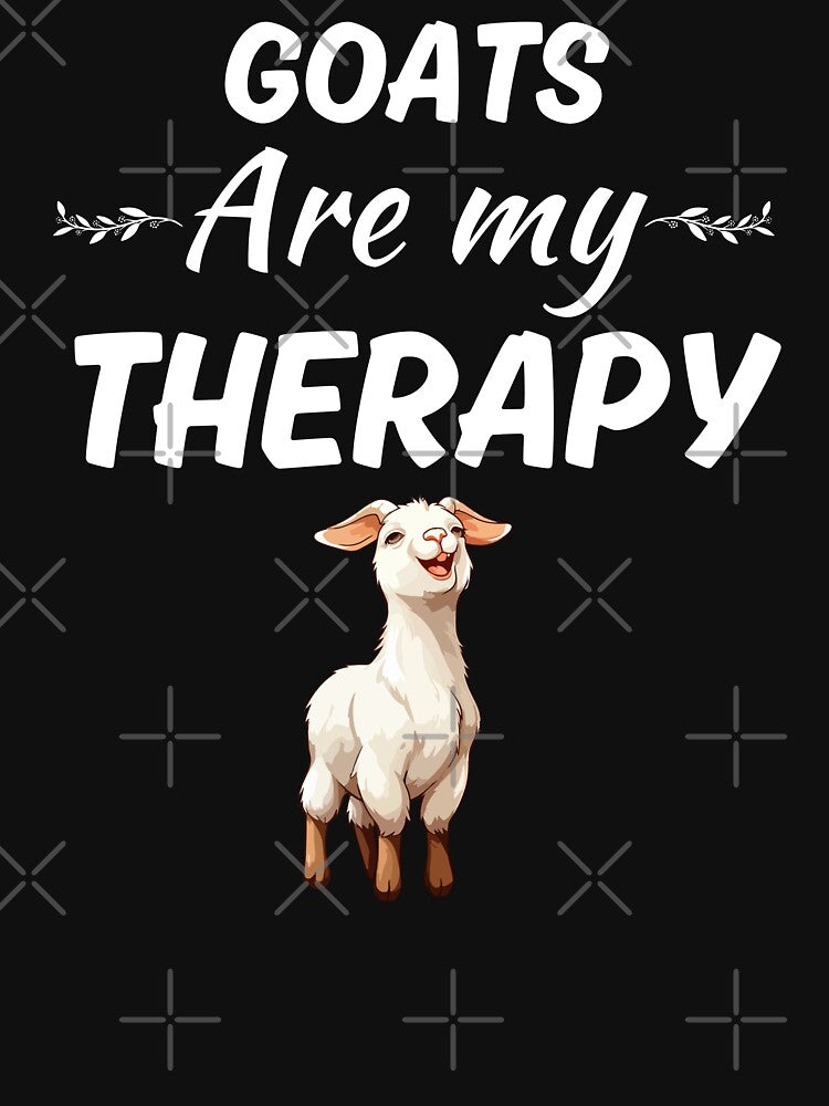 Goats are my therapy, funny goat whisperer, goat dad or goat mom quote saying by NBSStore