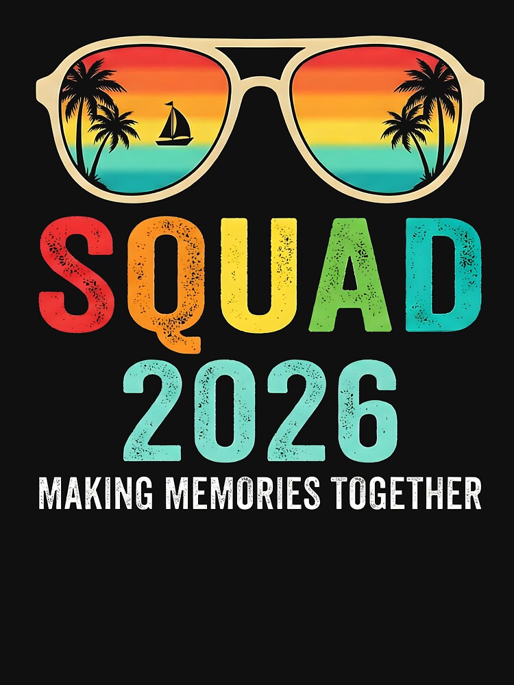 Squad 2026 Making Memories Together Summer Vacation by SofenArt