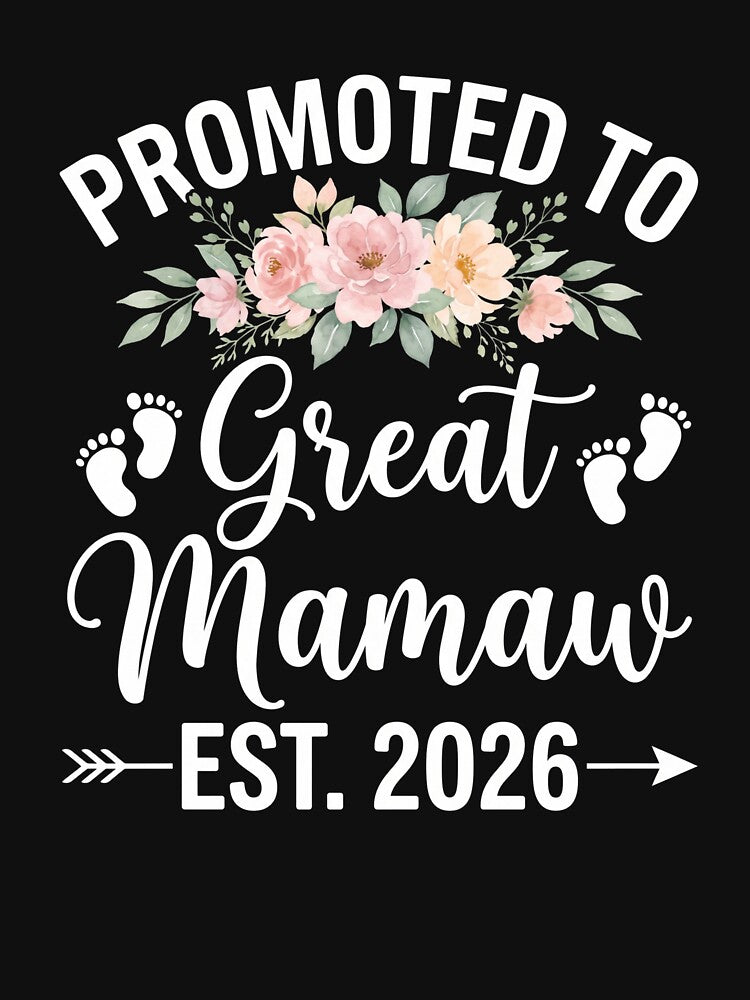 Promoted To Great Mamaw Est. 2026 New Grandparent Announcement Grandmom Gift by SofenArt
