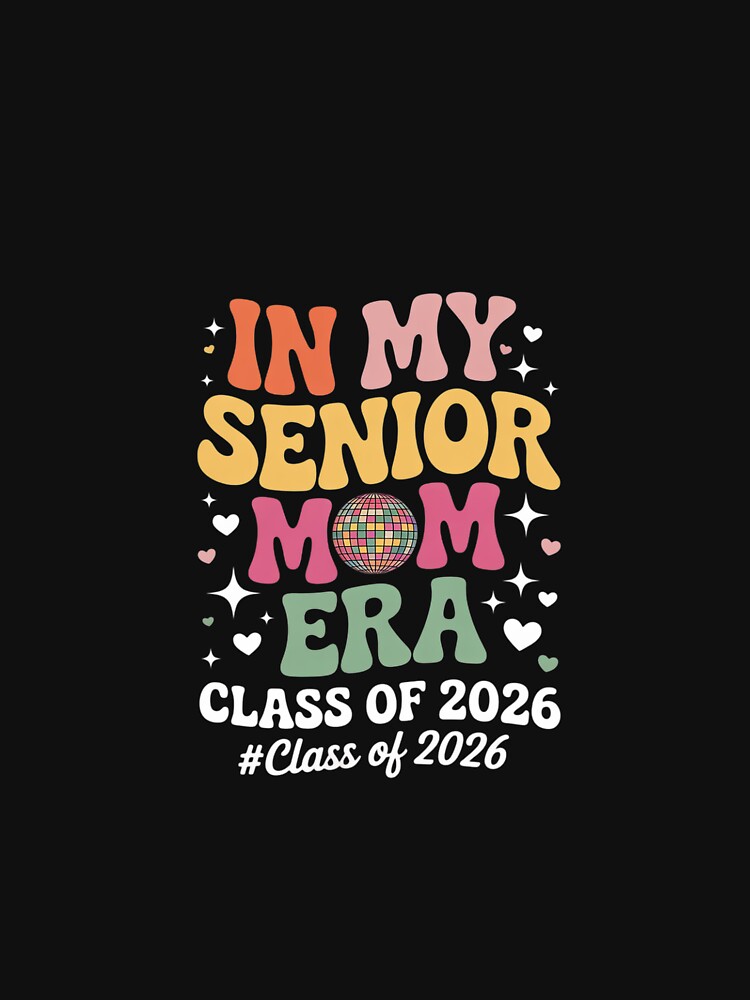 Groovy In My Senior Mom Era Class of 2026 Senior Mom 2026 by PowAcademy