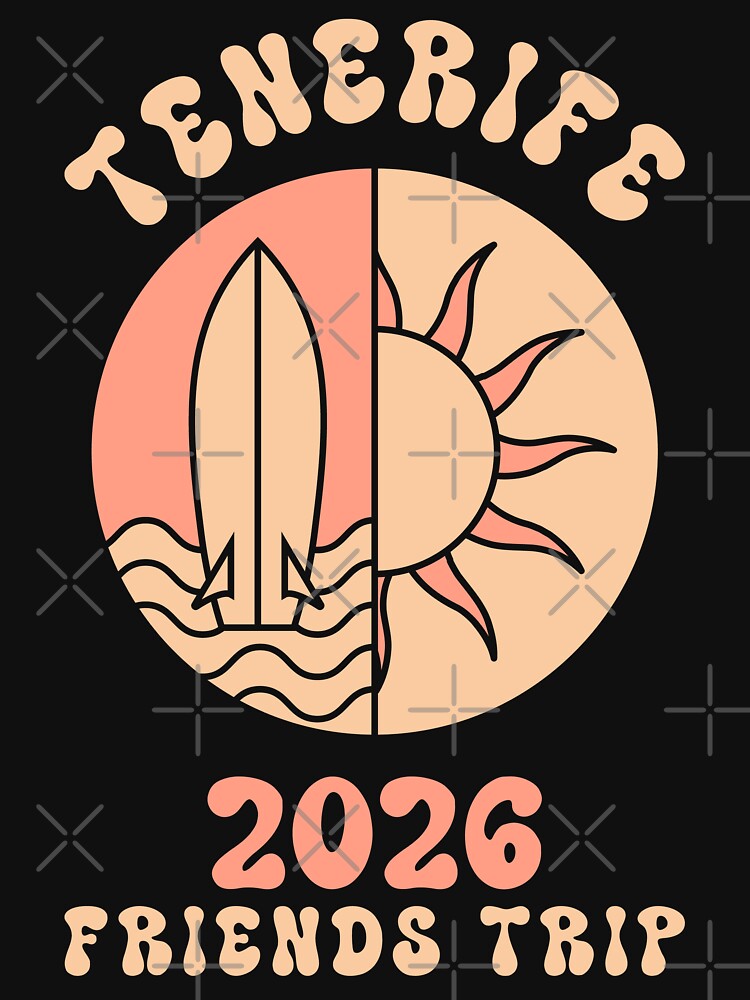 Tenerife 2026 Friends Trip Vacation Squad Goal Memory Design by JavaGraph