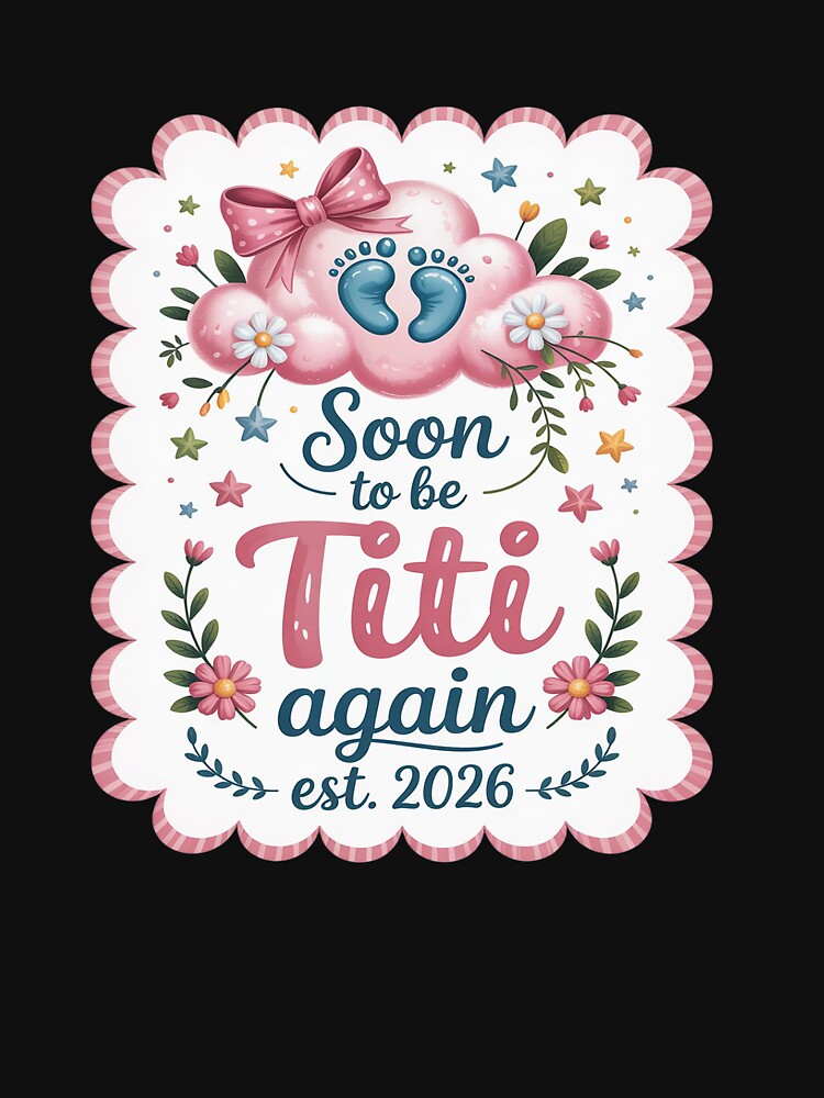 Soon to be Titi Again Est 2026 Baby Announcement Party by CultureSpec