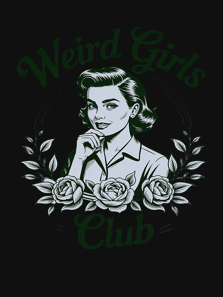 Womens Weird Girls Club Retro Gothic Floral Alt Girl by PeteHomenick