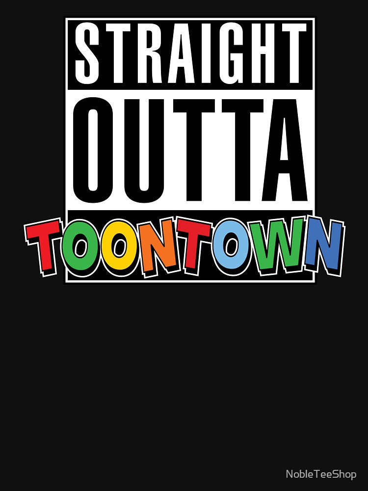 Straight Outta Toontown by NobleTeeShop