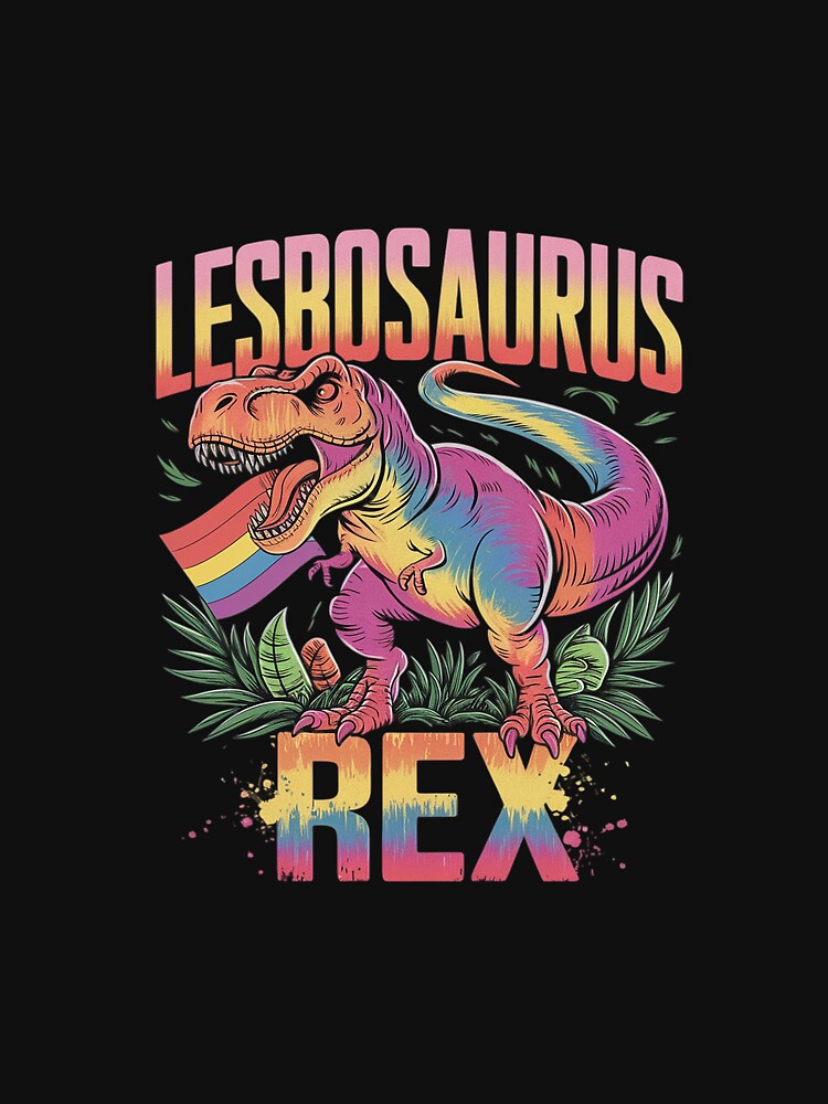 Lesbosaurus Rex Dinosaur Rainbow Flag Tie Dye Lesbian Pride by AquaKiev