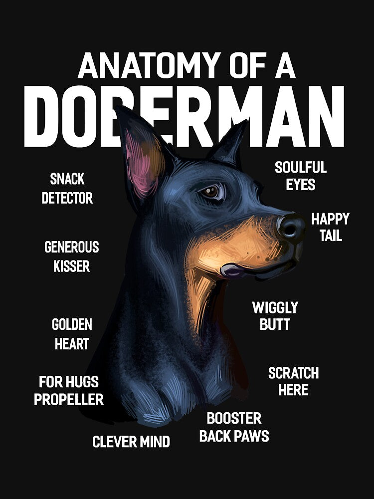 Dogs 365 Anatomy of a Doberman Pinscher Dog Funny Gift Long Sleeve by kerricqkat