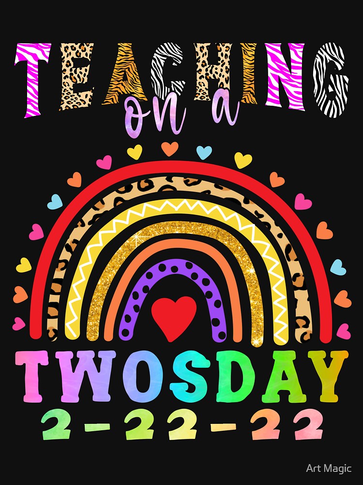Teaching On A Twosday 2-22-22 22nd February 2022 Leopard Rainbow Print by stareongroup