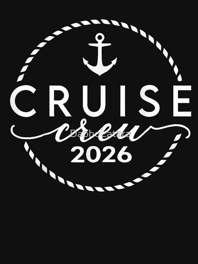 Cruise Crew 2026 Family Vacation Matching Cruise Trip Shirt by DaphoLatara