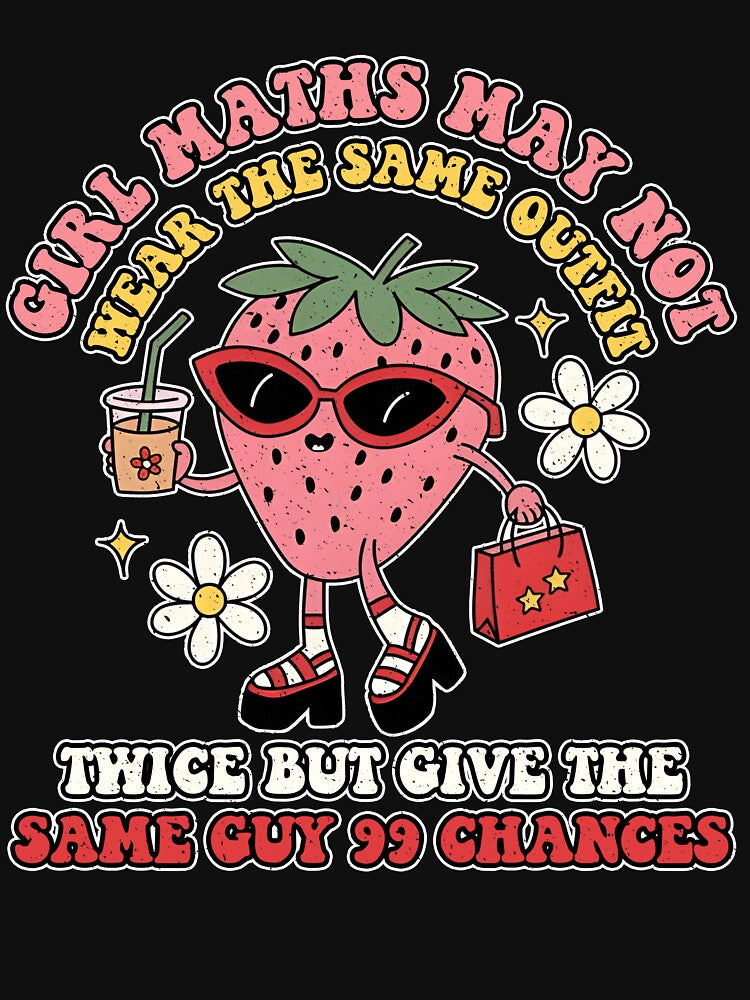 Girl Maths Give Same Guy 99 Chances Retro by joshamir