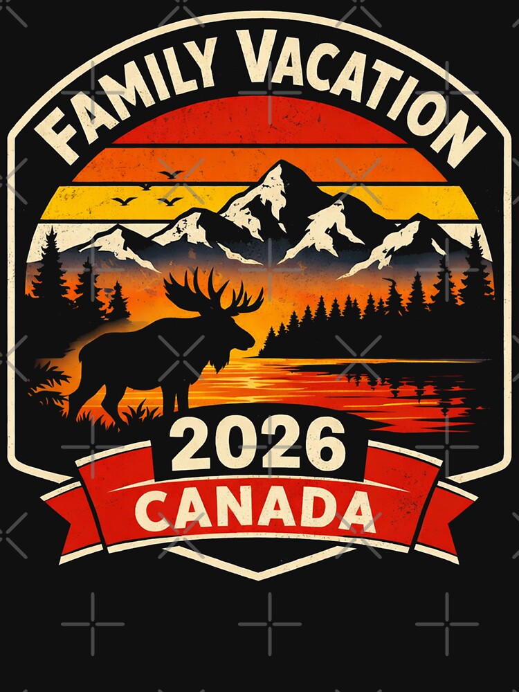 Family Summer Trip 2026 Exploring Canada and Making Memories by will freed18