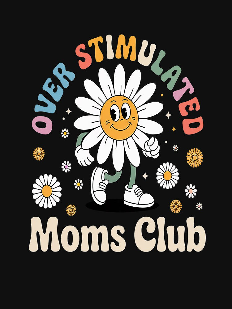 Overstimulated Moms Club Groovy Funny Mothers Day by TheRetroStyle