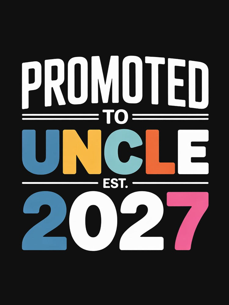 Promoted to Uncle Est 2026 New Baby Family Announcement Men-Photoroom by berniceschm