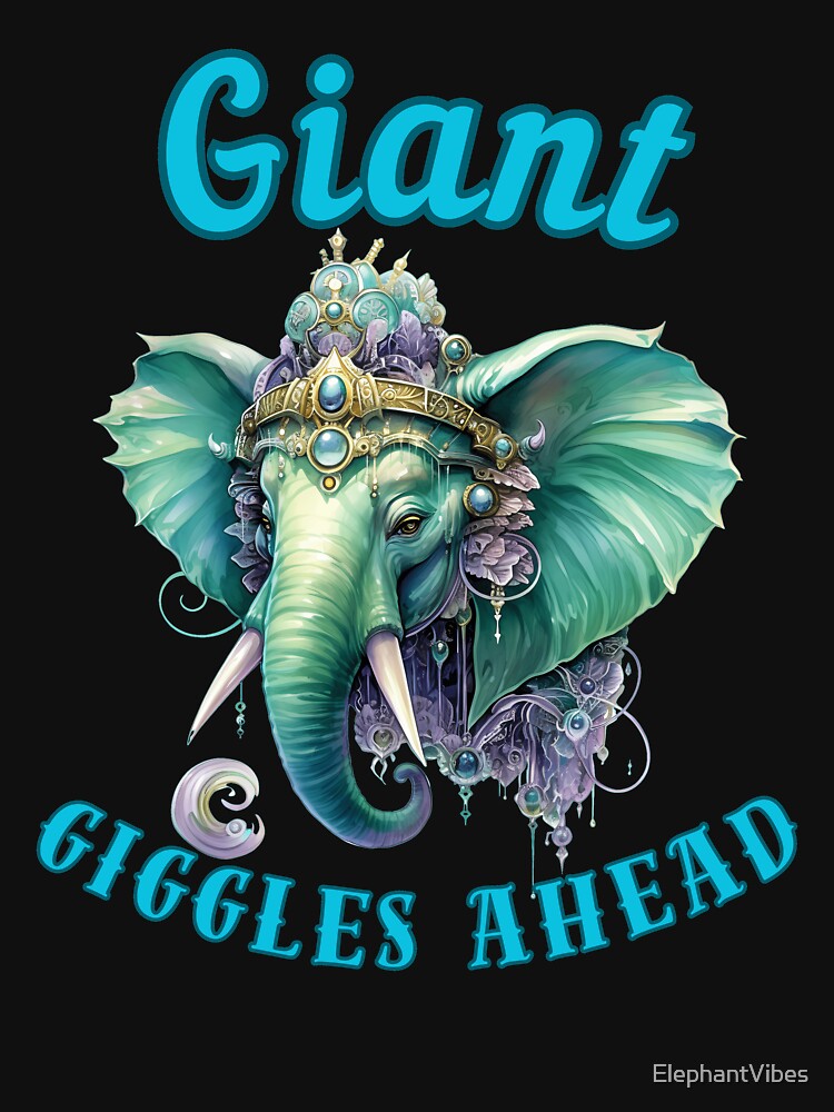 Giant Giggles Ahead. funny elephant by ElephantVibes