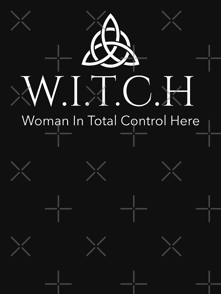 W.I.T.C.H. Woman In Total Control Here Triquetra by DeimosArtIntl