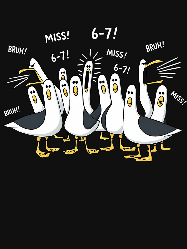 Chaotic Gull Crowd With 6 7 Bruh Miss Humor by margamPagenberg