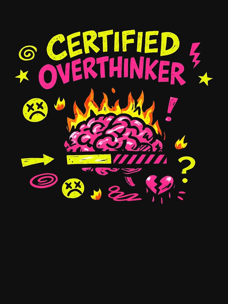 Certified Overthinker – Brain on Fire Chaotic Sticker by Timeless Junction