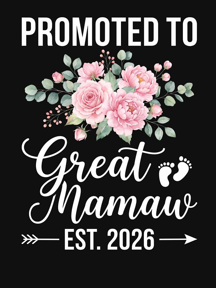 Promoted To Great Mamaw Est. 2026 Expecting Great Grandmother Announcement by SofenArt
