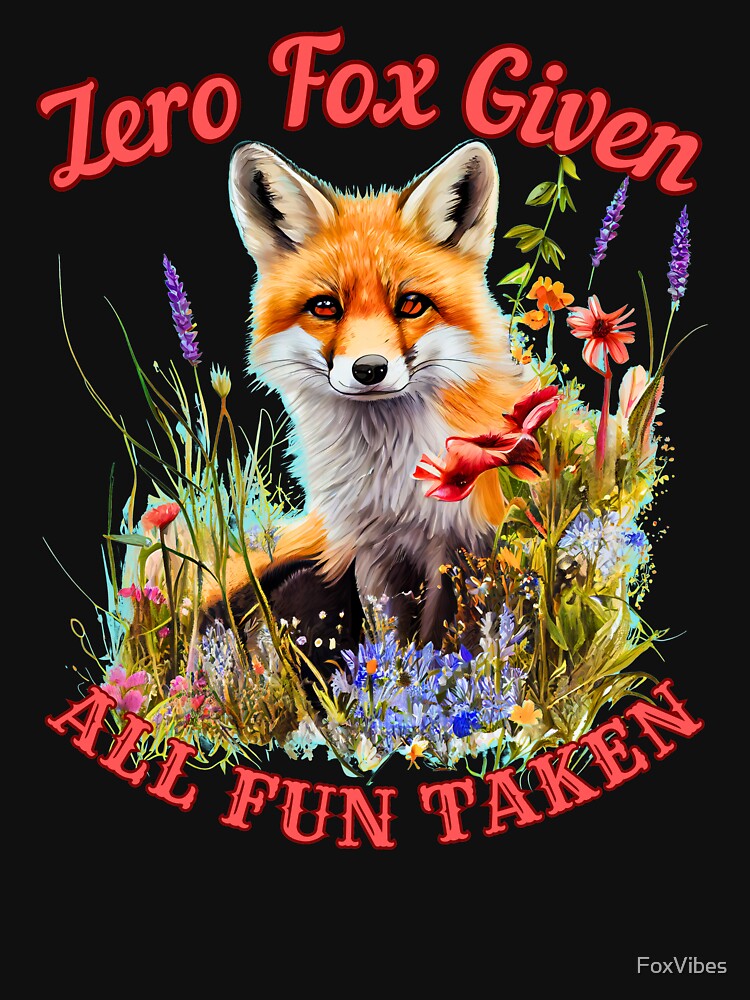 Zero Fox Given, All Fun Taken. fox head by FoxVibes