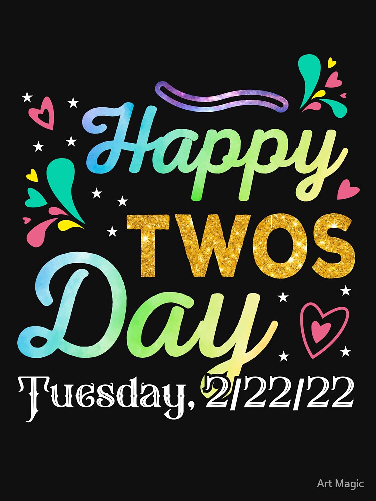 Happy Twosday February Tuesday 2/22/22 Numerology 22nd 2022 by stareongroup
