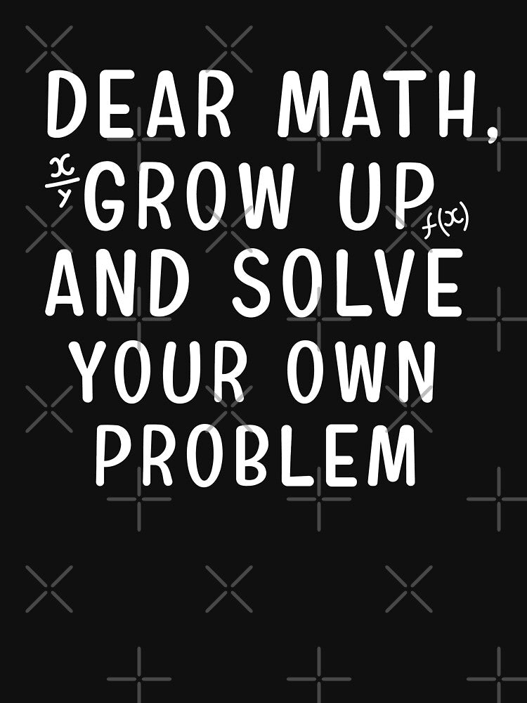 Funny Math Shirt for Teen Girl Tween Women Teacher by dianoo