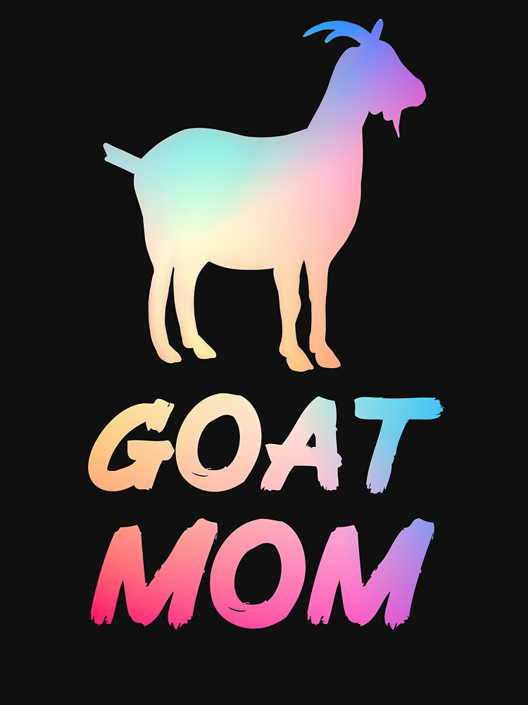 Rainbow Goat Mom for Goat Lovers by Mochi-Merch