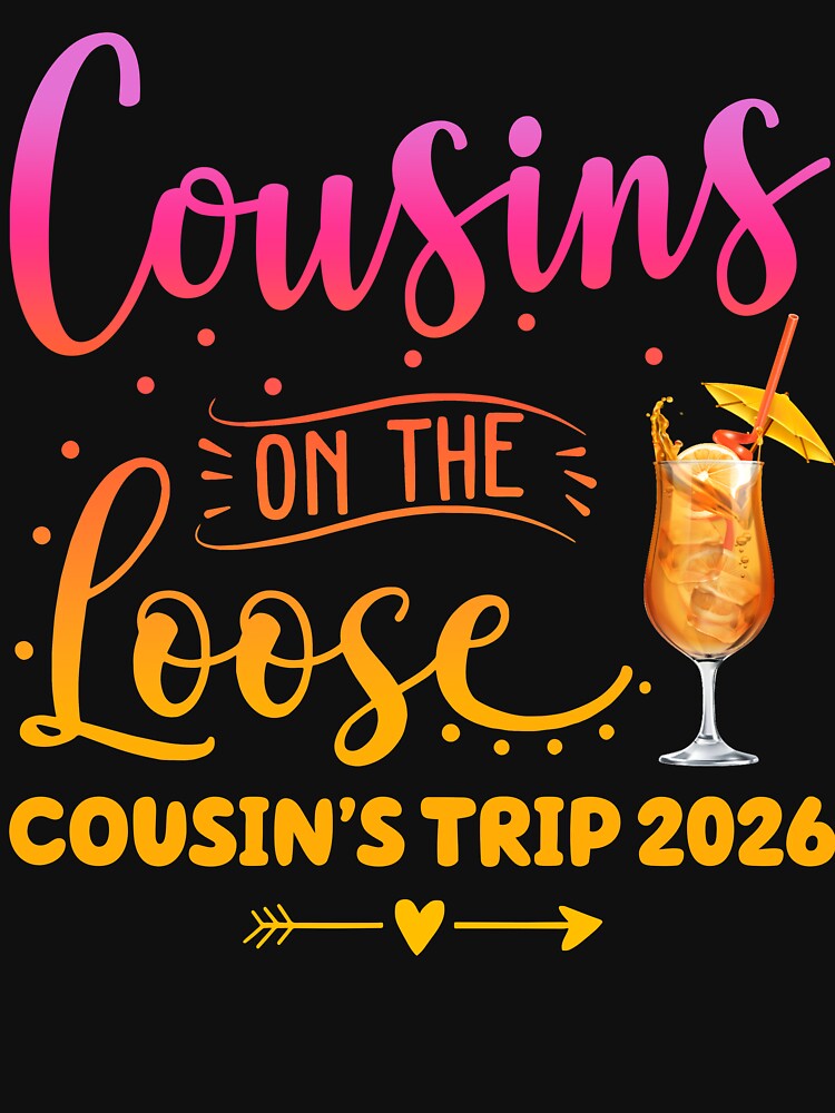 Cousin On The Loose Cousins Trip 2026 Tie Dye Drinking Lover by pansak