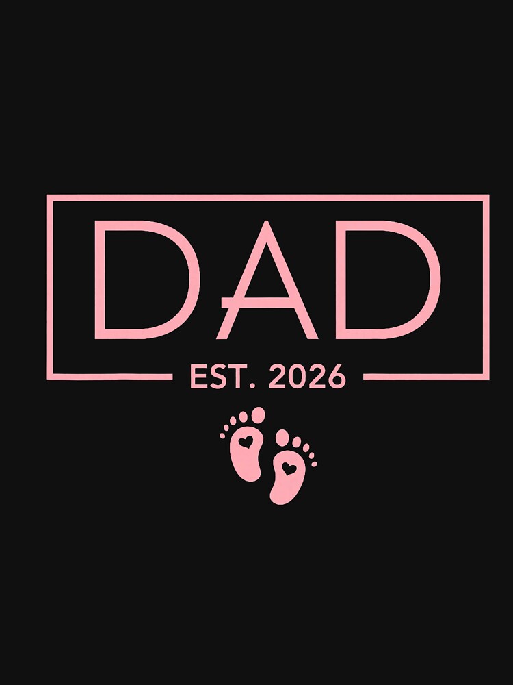 Girl Dad Est 2026 First Time Girl Dad to be by ArleneRowe