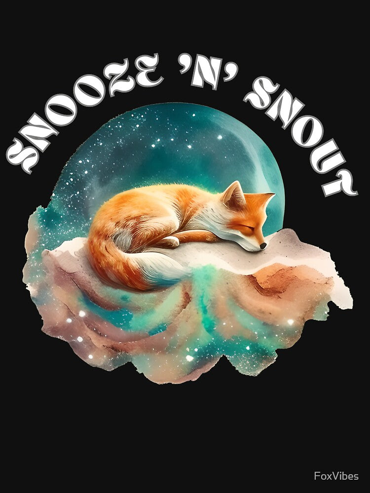 Snooze 'n' Snout. fox quote by FoxVibes