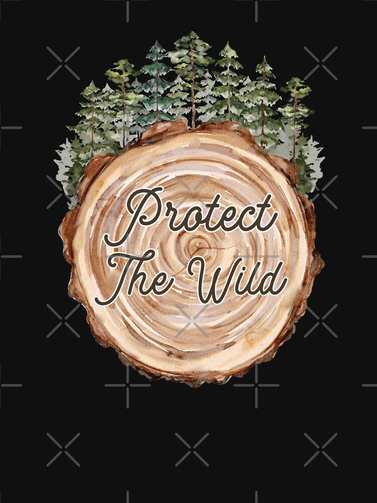 Protect The Wild Wood and Pine Trees by Nature Hues