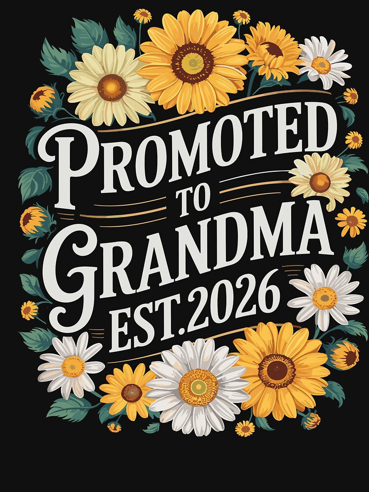 Promoted To Grandma 2026 New Grandma Floral by HustleQuotes