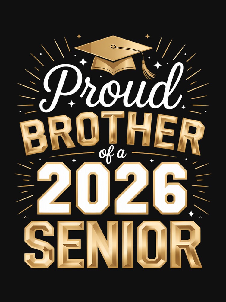 Class Of 2026 Graduation Proud Brother Of A 2026 Senior by CruelShadesSt
