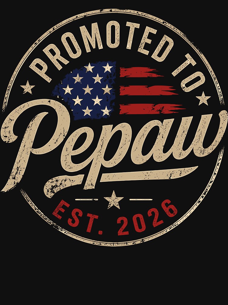 Promoted to Pepaw EST 2026 USA Flag Funny Soon to Be Pepaw by ironicmuscle