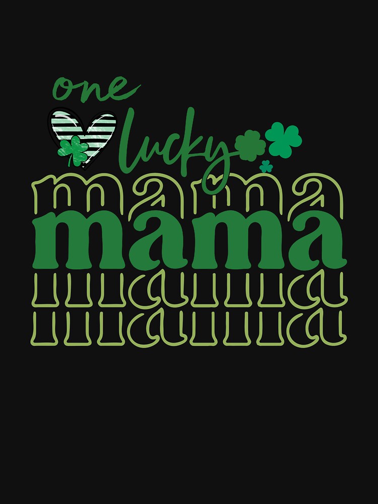One Lucky mama Patrick's Day by Belhbib Art ⭐⭐⭐⭐⭐