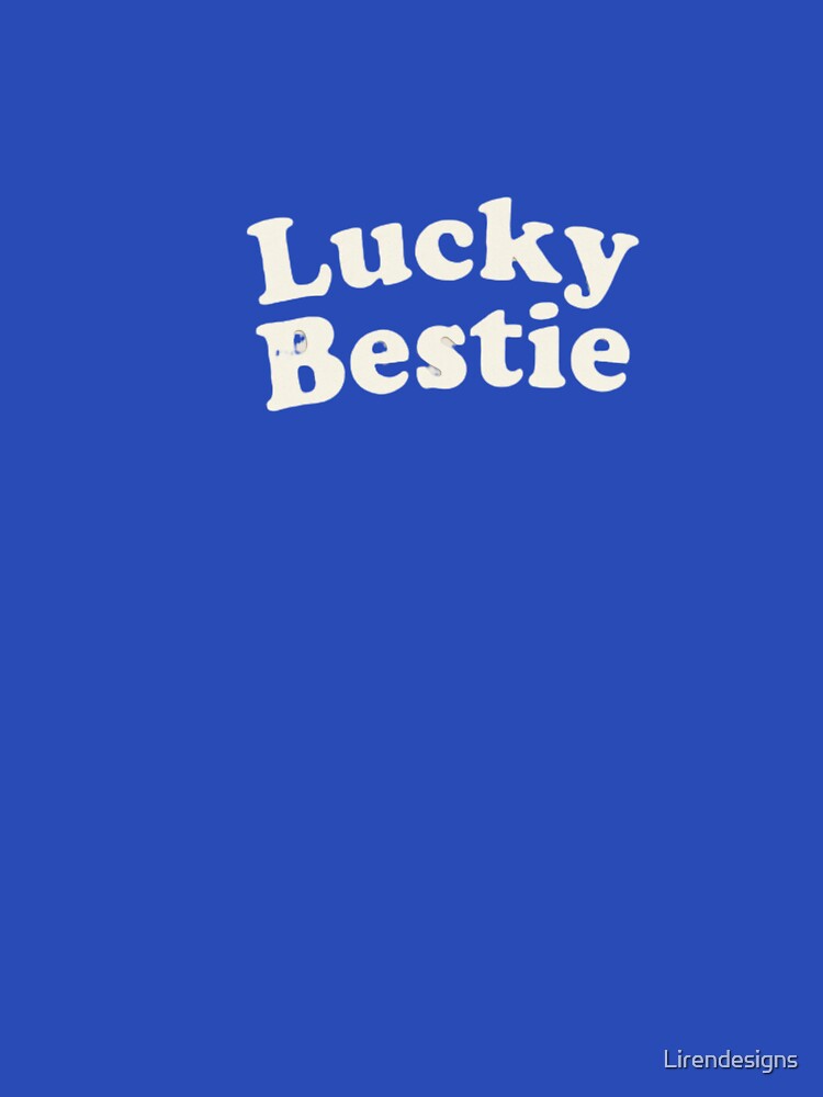 Lucky Bestie Minimalist Cream Text Aesthetic by Lirendesigns