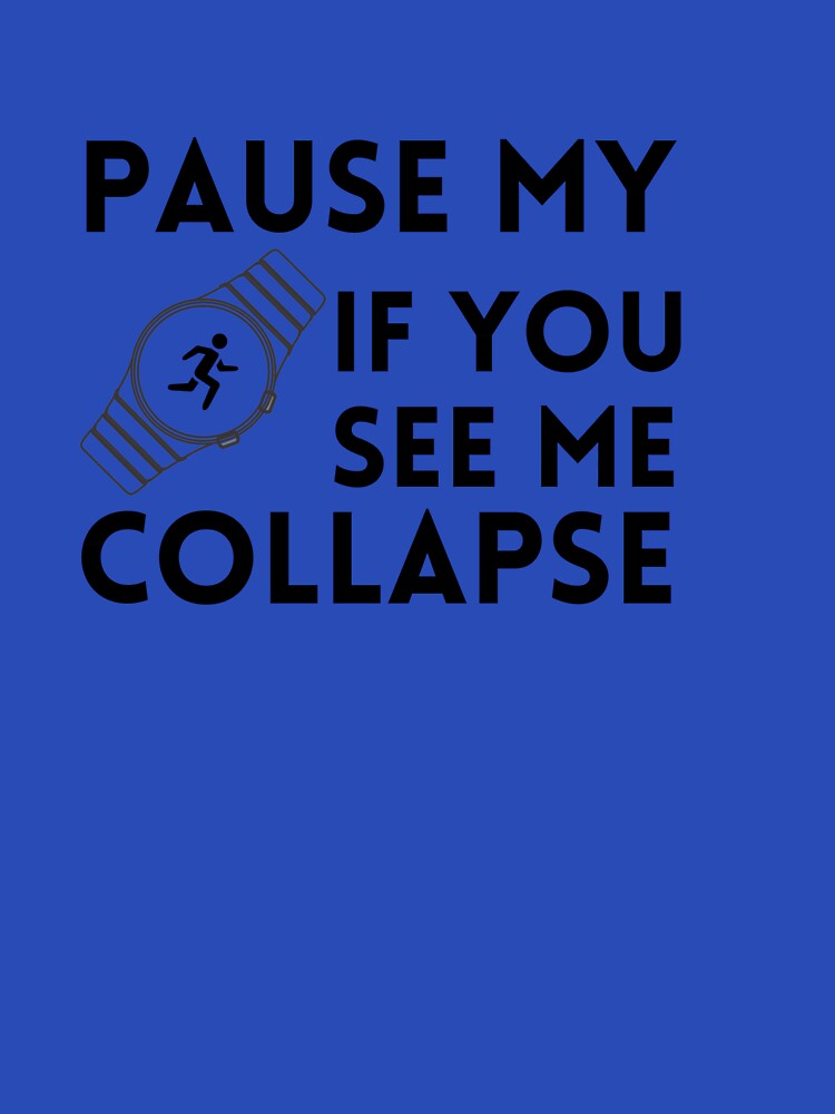 PAUSE MY WATCH by UltraRunners