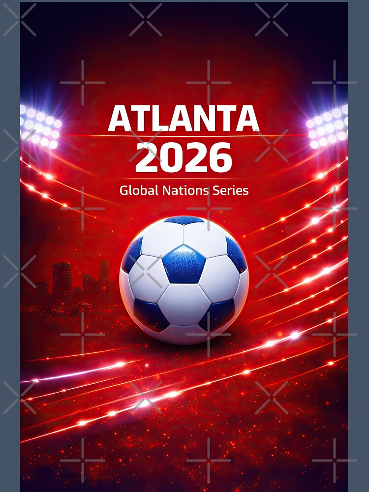 Atlanta Global Nations Series 2026 - Soccer aka Football by BrickByDream
