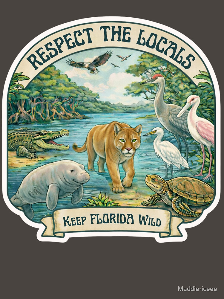Respect the Locals – Keep Florida Wild | Vintage Inspired Wildlife Illustration by Maddie-iceee